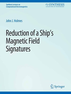 cover image of Reduction of a Ship's Magnetic Field Signatures